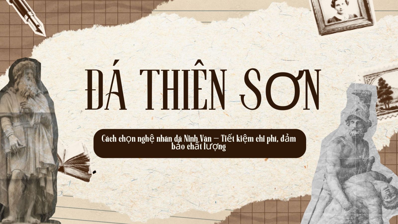 Cách chọn nghệ nhân đá Ninh Vân – Tiết kiệm chi phí