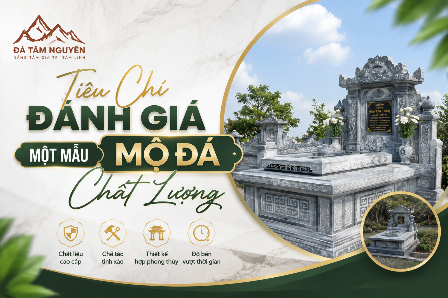 Tiêu Chí Đánh Giá Một Mẫu Mộ Đá Chất Lượng
