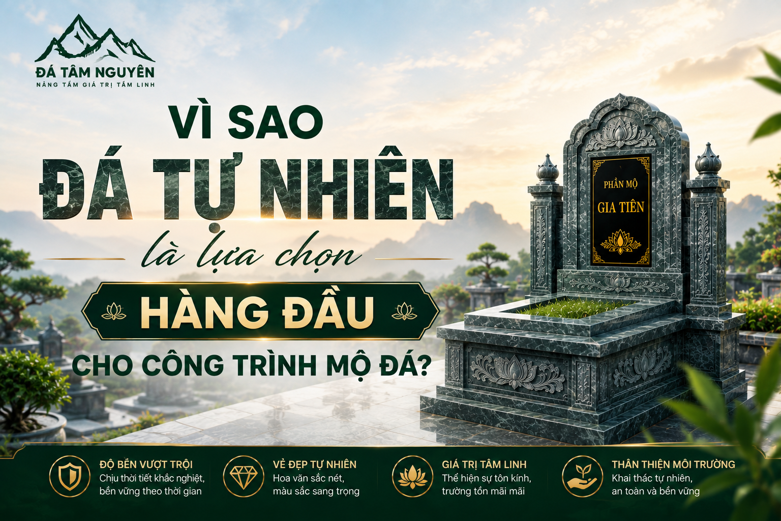 Vì Sao Đá Tự Nhiên Là Lựa Chọn Hàng Đầu Cho Công Trình Mộ Đá?
