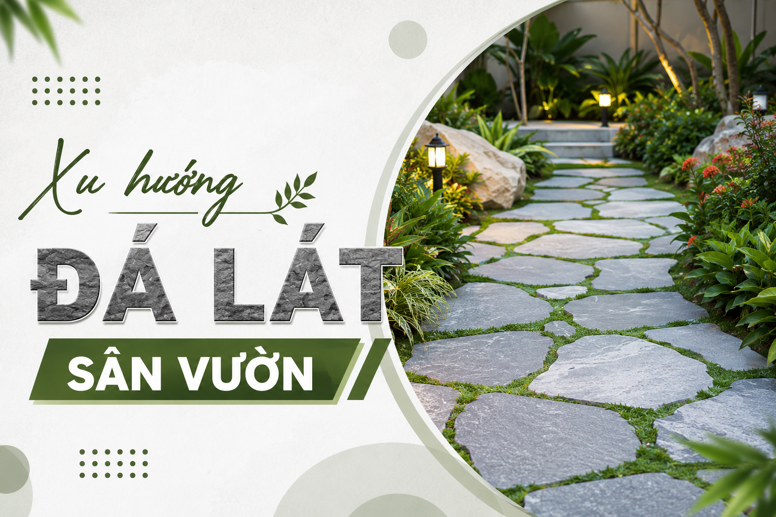 7 Xu Hướng Đá Lát Sân Vườn Đẹp Đáng Tham Khảo 2026