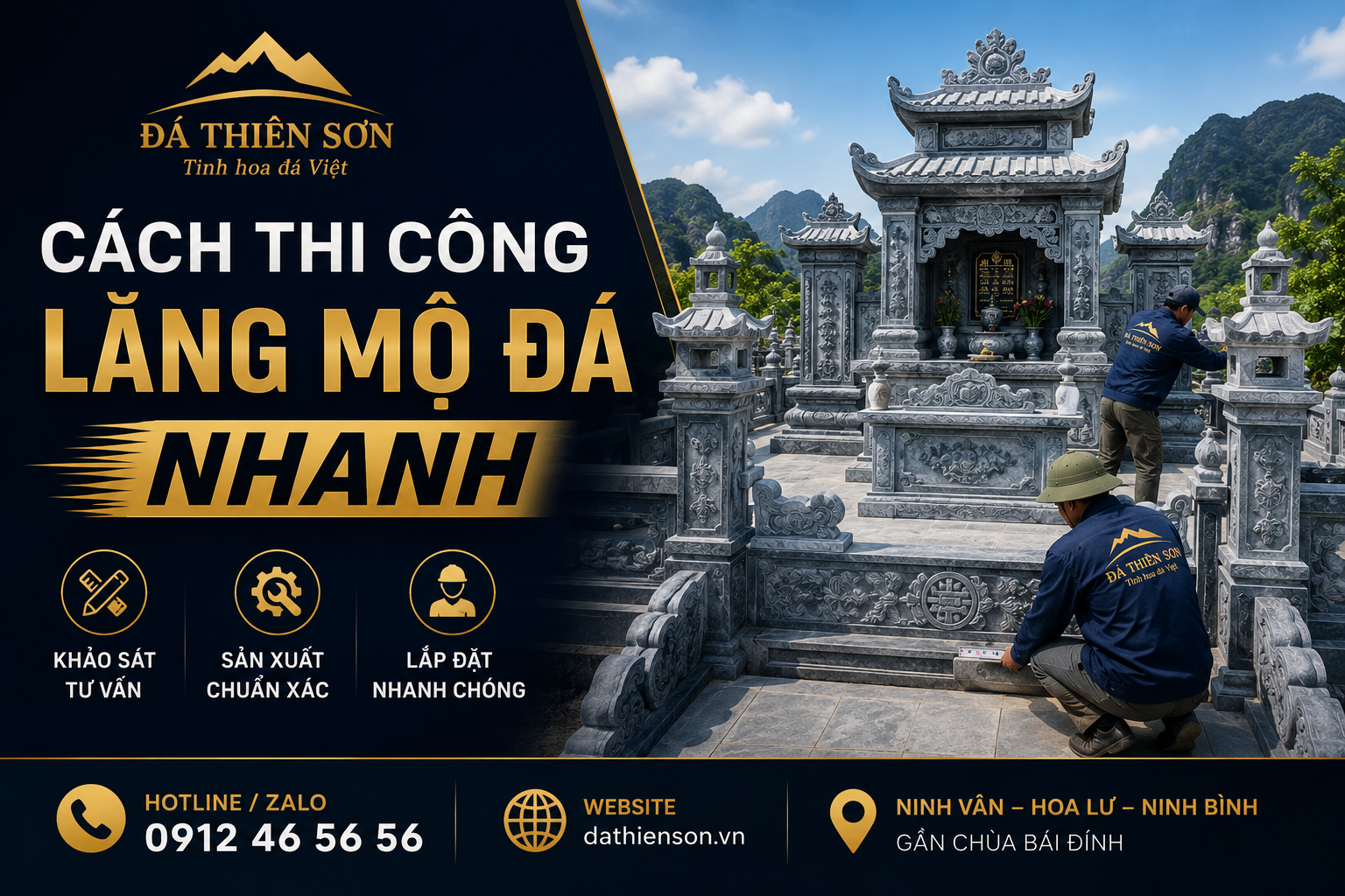 Cách thi công lăng mộ đá nhanh: 7 Bí Quyết Vàng Đại Cát